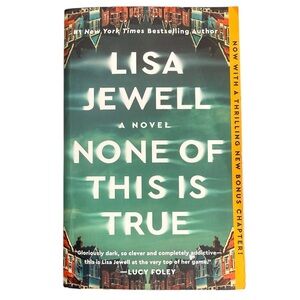 None of This is True - by Lisa Jewell - Novel Book